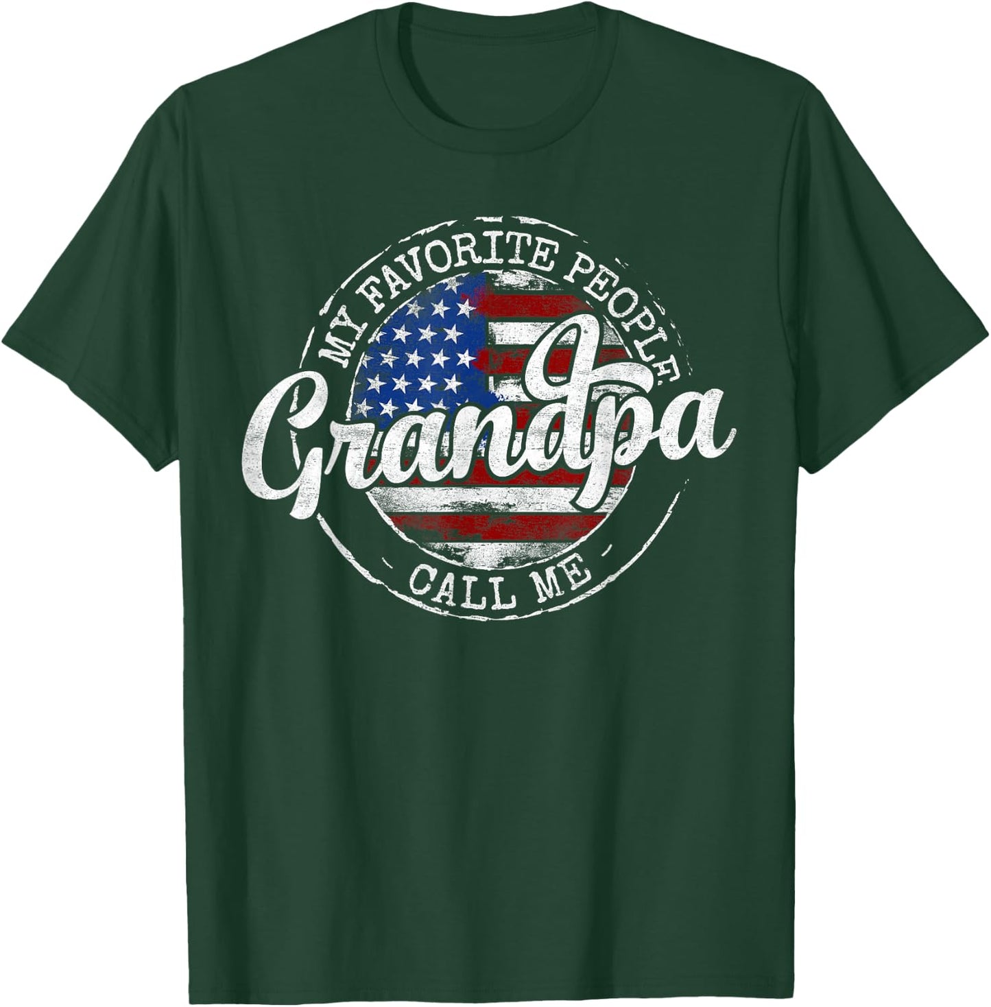 My Favorite People Call Me Grandpa USA Flag Stamp Father Day T-Shirt - T-Shirt | Forest