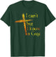 Christian Cross I Can't But I Know A Guy Jesus Believer T-Shirt - T-Shirt | Forest