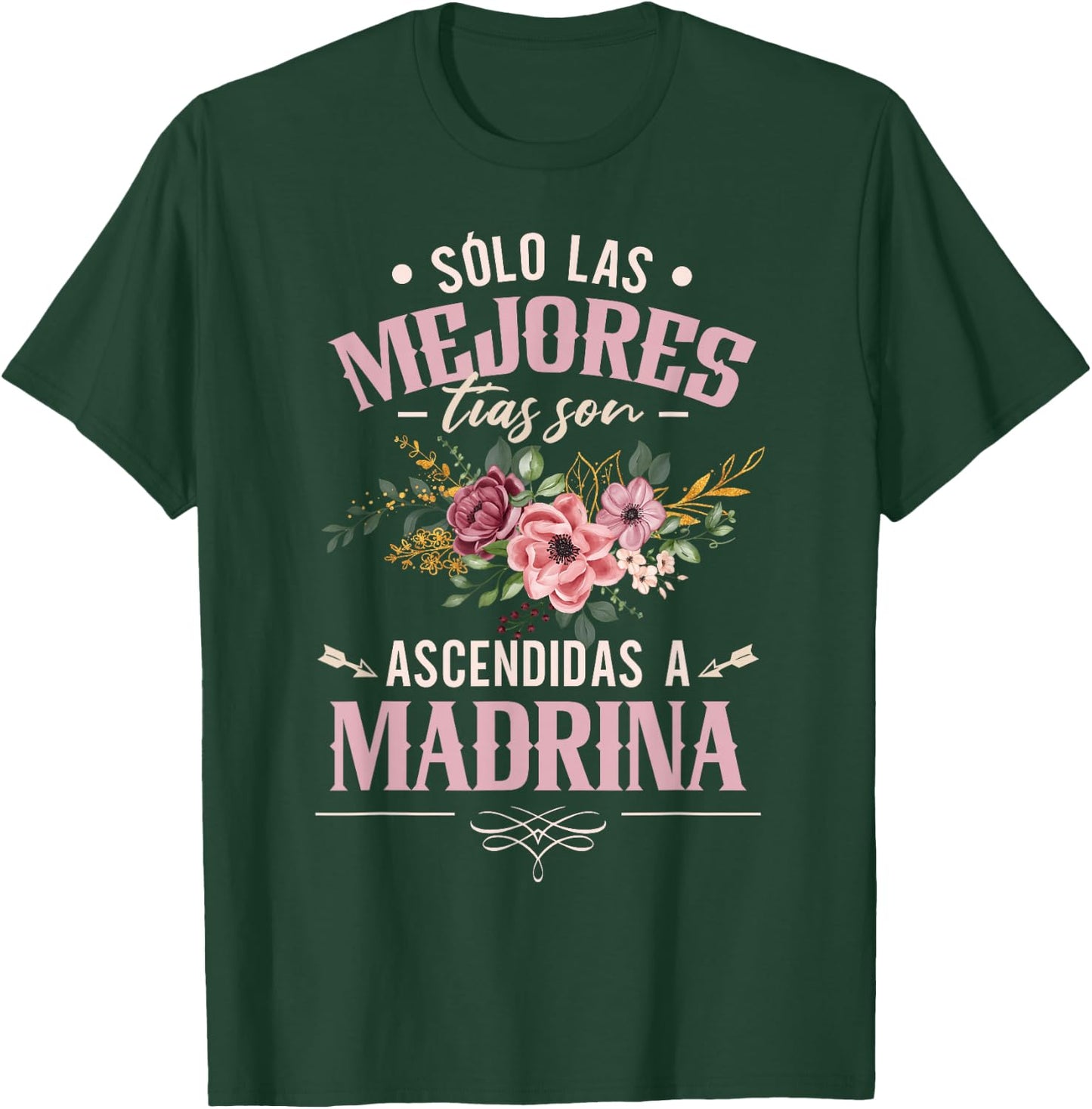Sólo Las Mejores Tías Son Ascendidas A Madrina T-Shirt - T-Shirt | Forest