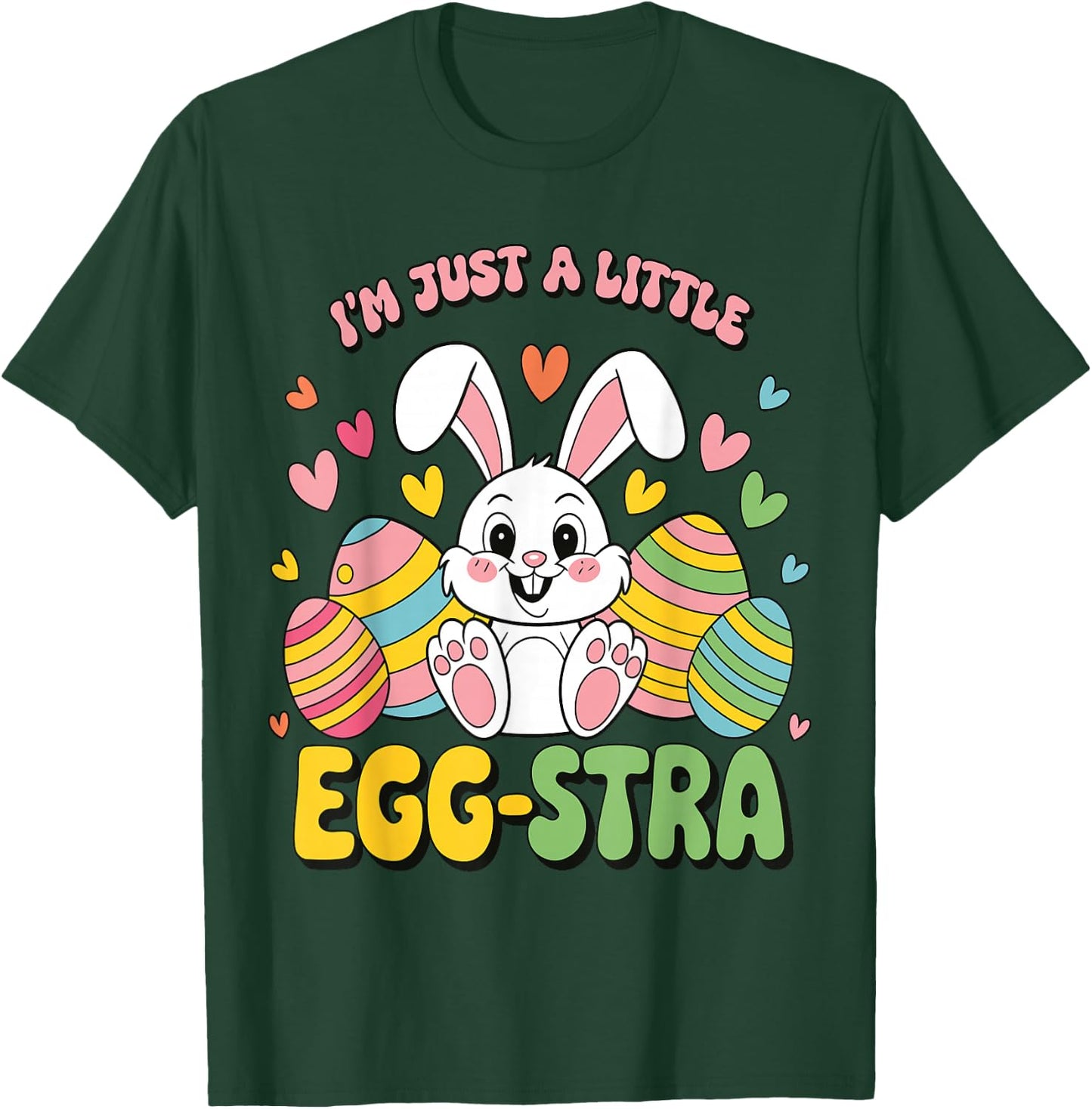 I'm A Little Eggstra Easter Egg Hunt Kids Toddler Easter T-Shirt - T-Shirt | Forest