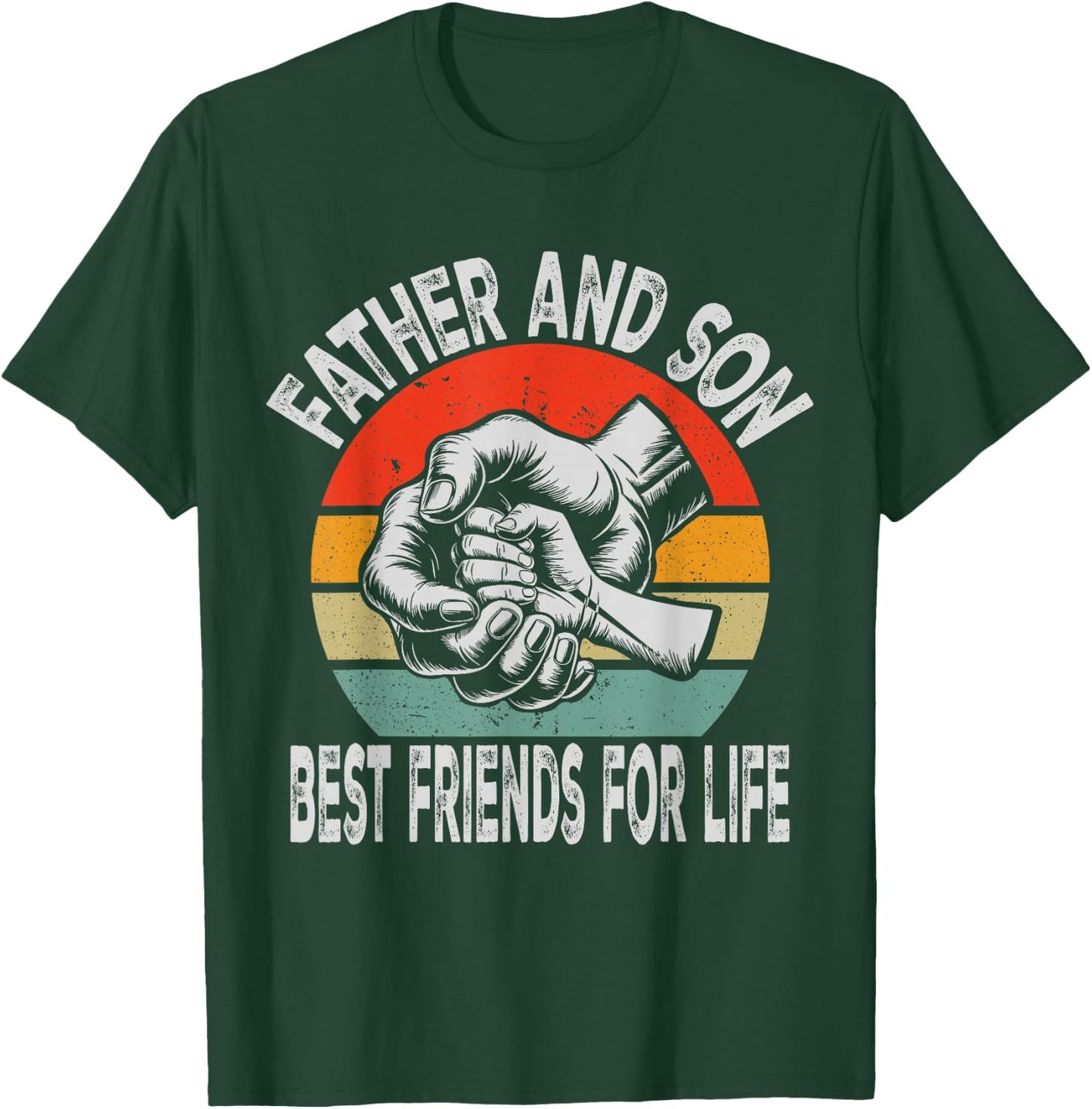 Father And Son Best Friends For Life Matching Father's Day T-Shirt - T-Shirt | Forest