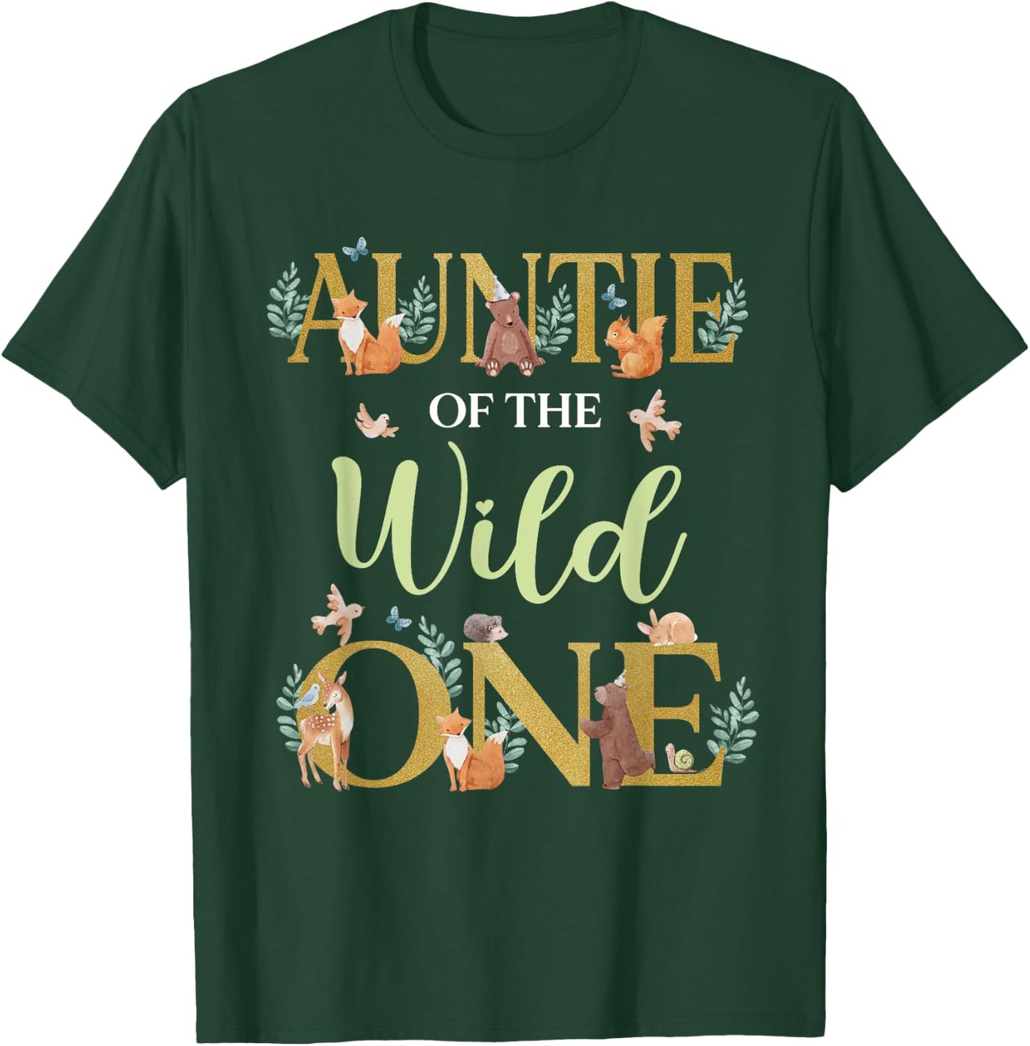 Auntie of The Wild One Birthday 1st Woodland Forest Animals T-Shirt - T-Shirt | Forest