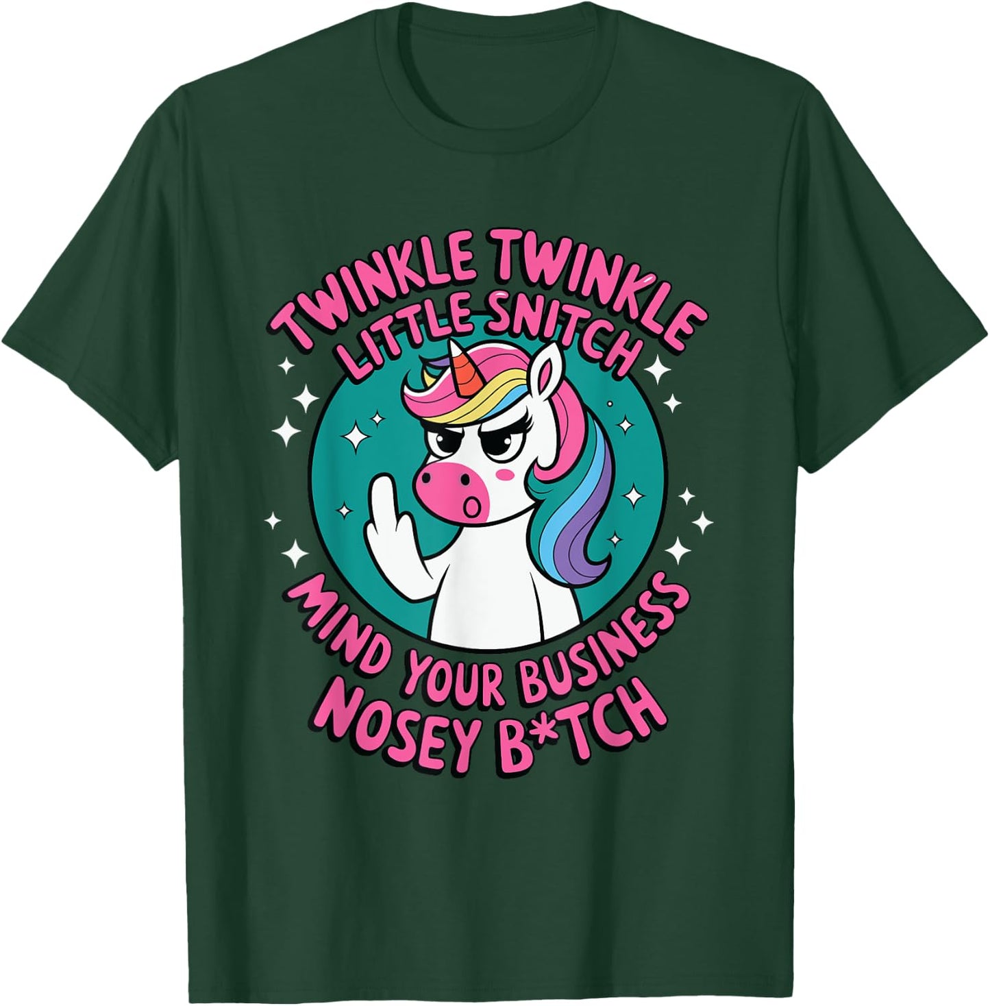 Funny Unicorn Twinkle Twinkle Little Snitch T-Shirt - T-Shirt | Forest