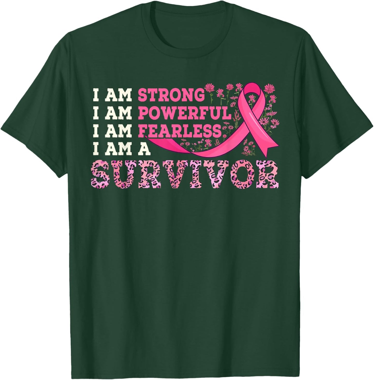 I Am Strong Survivor Pink Ribbon Wildflowers Breast Cancer T-Shirt - T-Shirt | Forest