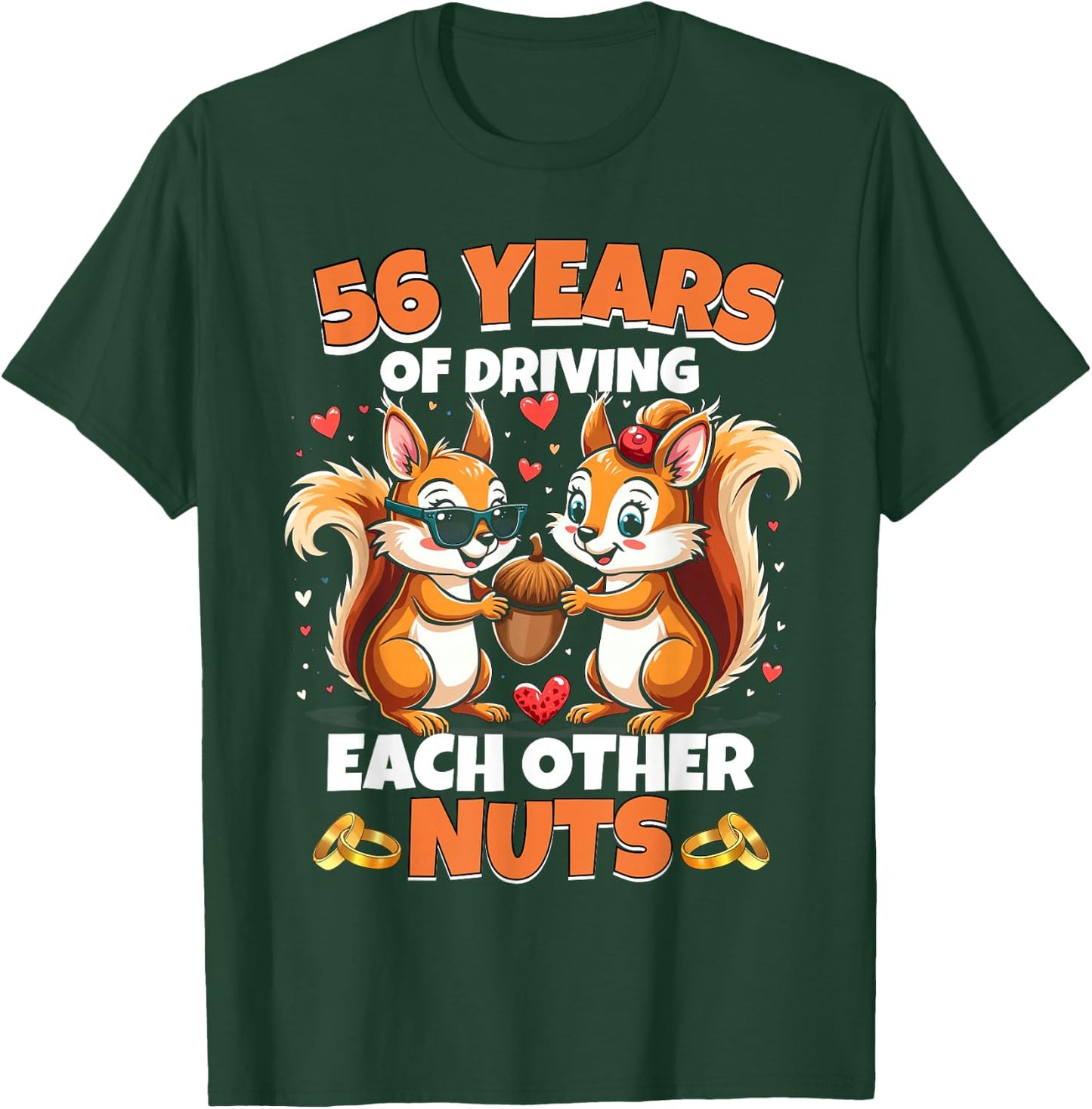 56th Wedding Anniversary 56 Years Of Driving Each Other Nuts T-Shirt - T-Shirt | Forest