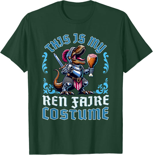 This is My Ren Faire Costume T-Rex Dinosaur Medieval Knight T-Shirt - T-Shirt | Forest