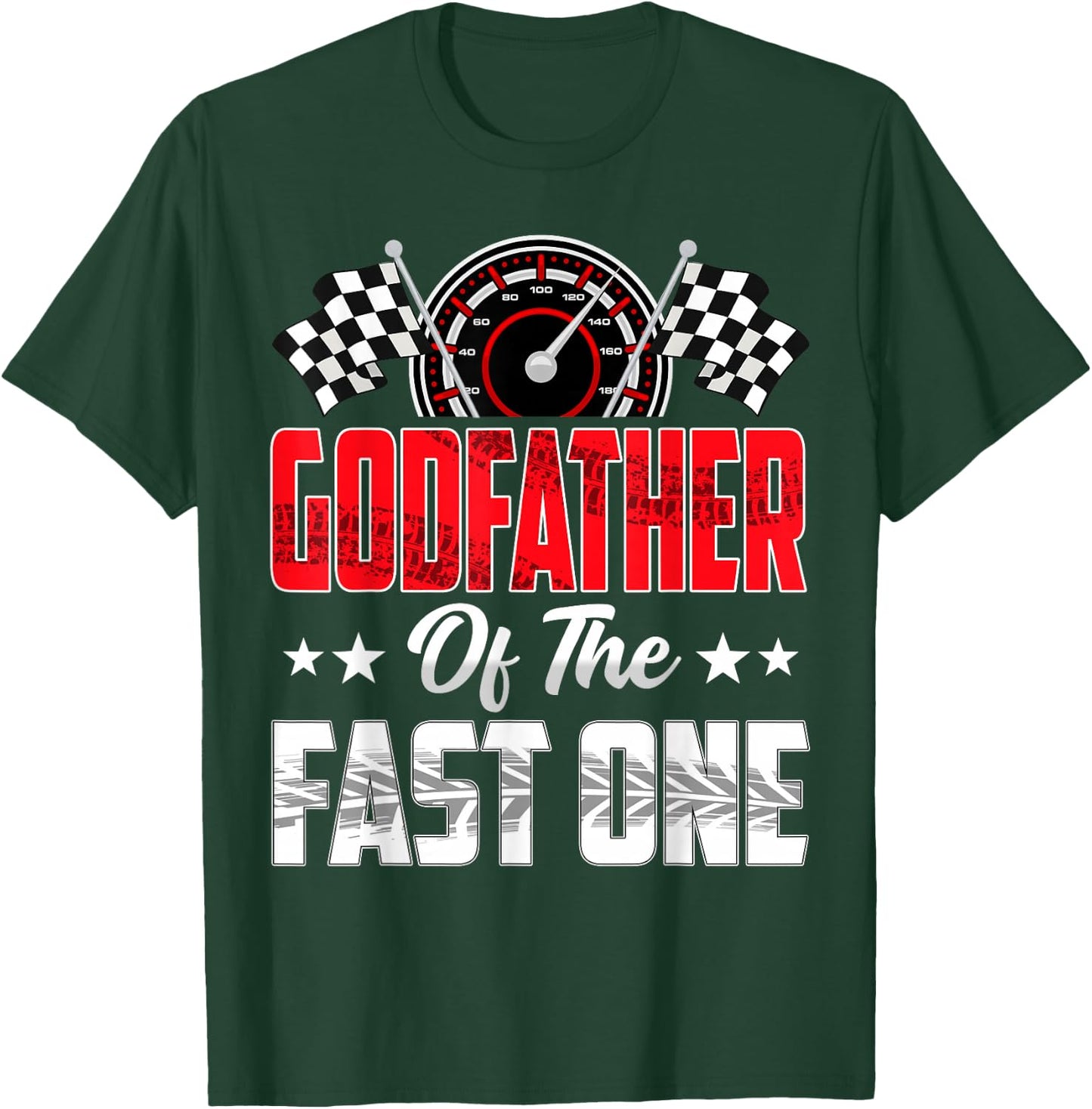 Godfather of The Fast One Birthday 1st Race Car Family T-Shirt - T-Shirt | Forest