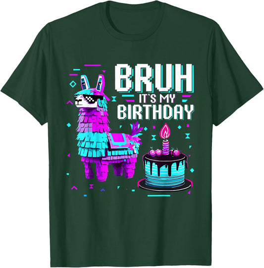 Bruh It's My Birthday Llama Pinata Birthday Boys Girls T-Shirt - T-Shirt | Forest