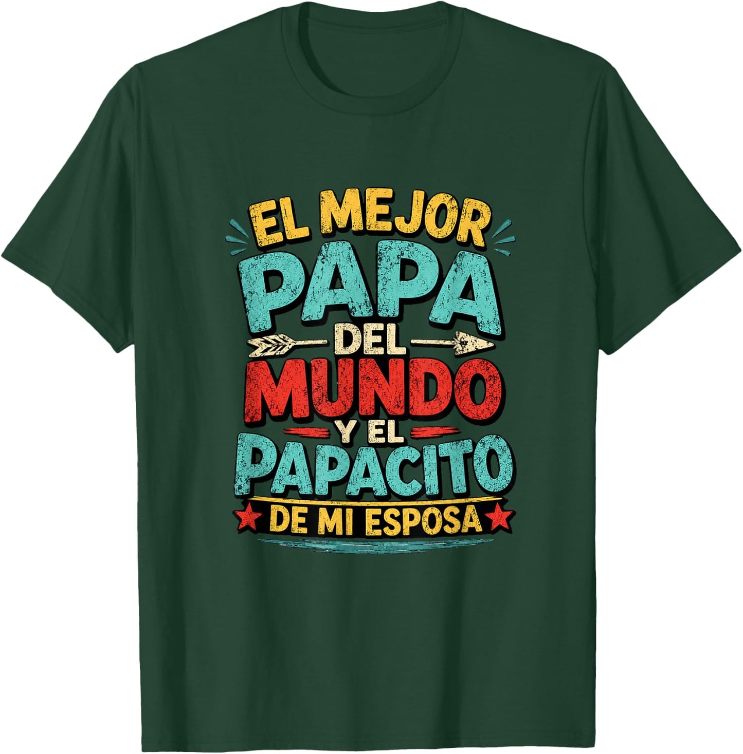 El Mejor Papa Del Mundo Camiseta En Espanol Padre Latino T-Shirt - T-Shirt | Forest