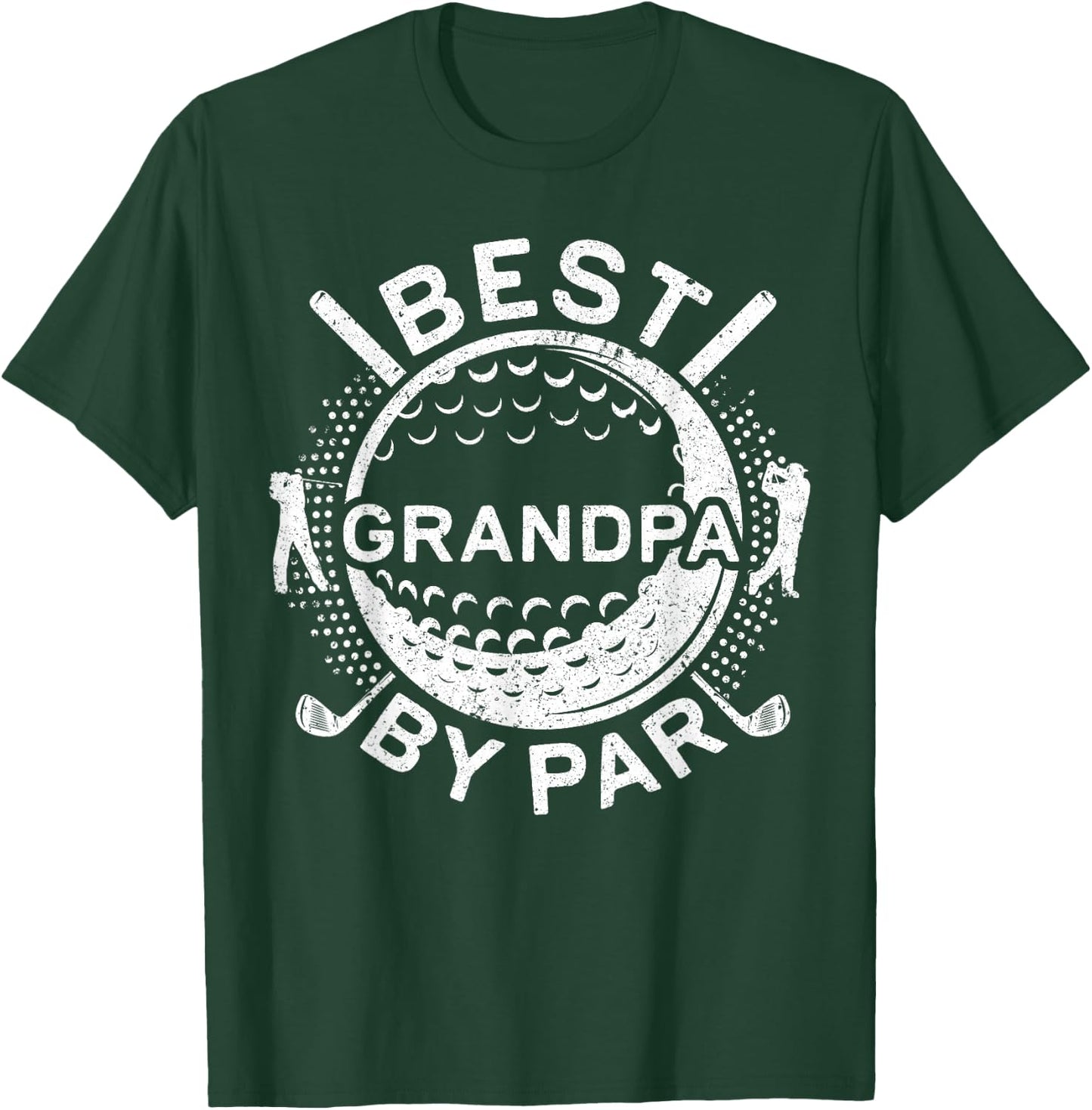 Best Grandpa By Par Shirt Men Papa Golf Lover Fathers Day T-Shirt - T-Shirt | Forest