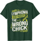 Cancer Awareness Picked A Wrong Chick Lymphoma T-Shirt - T-Shirt | Forest