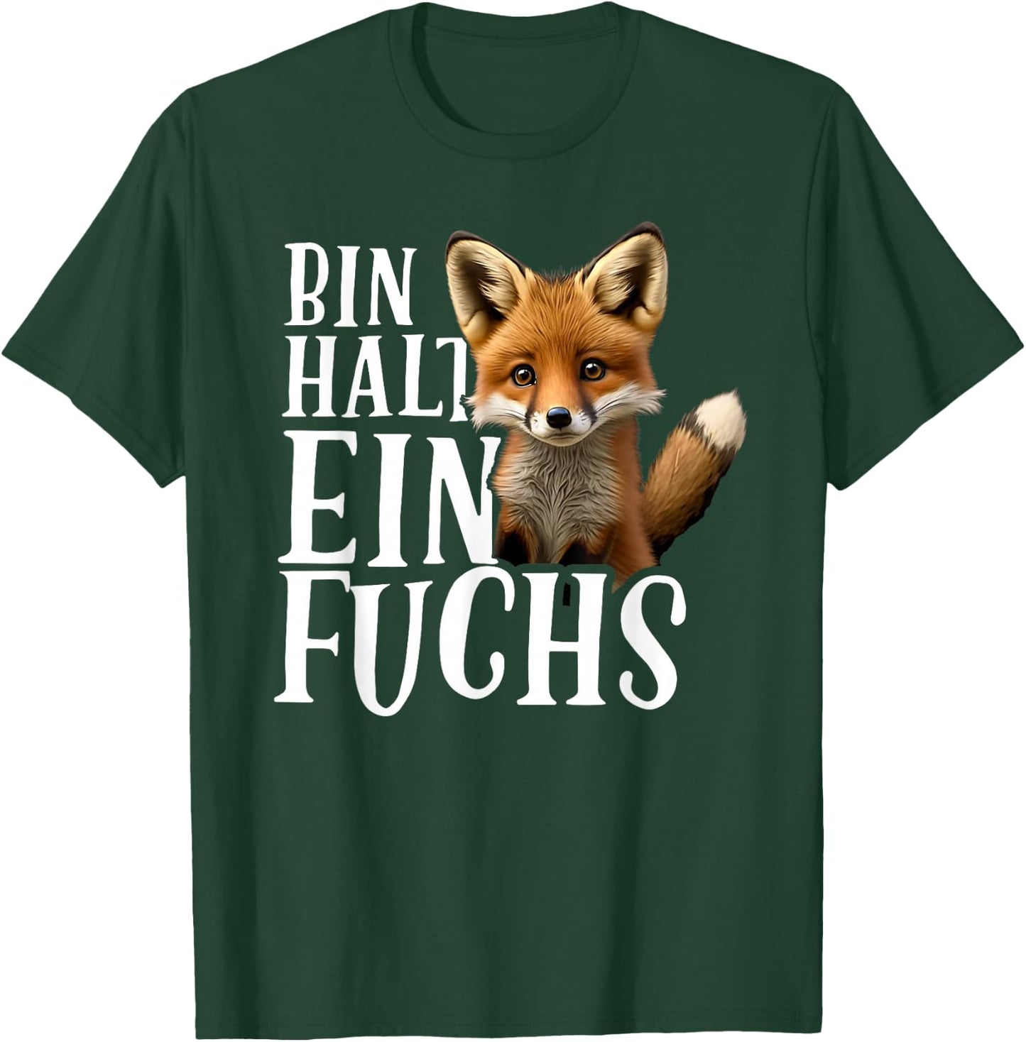 Bin halt ein Fuchs - Stellungnahme von Fox Loverhalter T-Shirt - T-Shirt | Forest