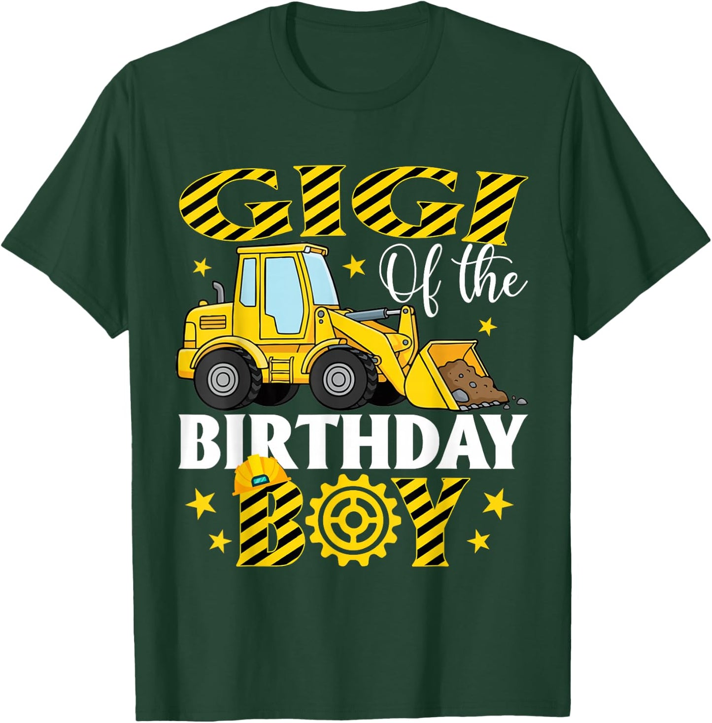 Construction Excavator Gigi of The Birthday Boy T-Shirt - T-Shirt | Forest