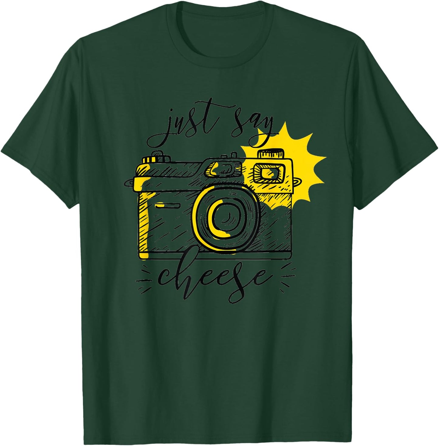 Photographer Just Say Cheese Camera Photography Gift T-Shirt - T-Shirt | Forest