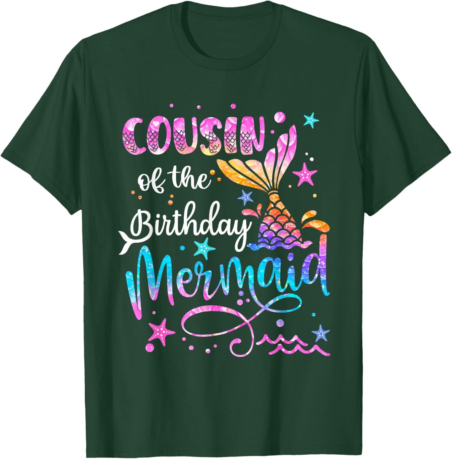 Cousin Of The Birthday Mermaid Matching Family 1st Birthday T-Shirt - T-Shirt | Forest