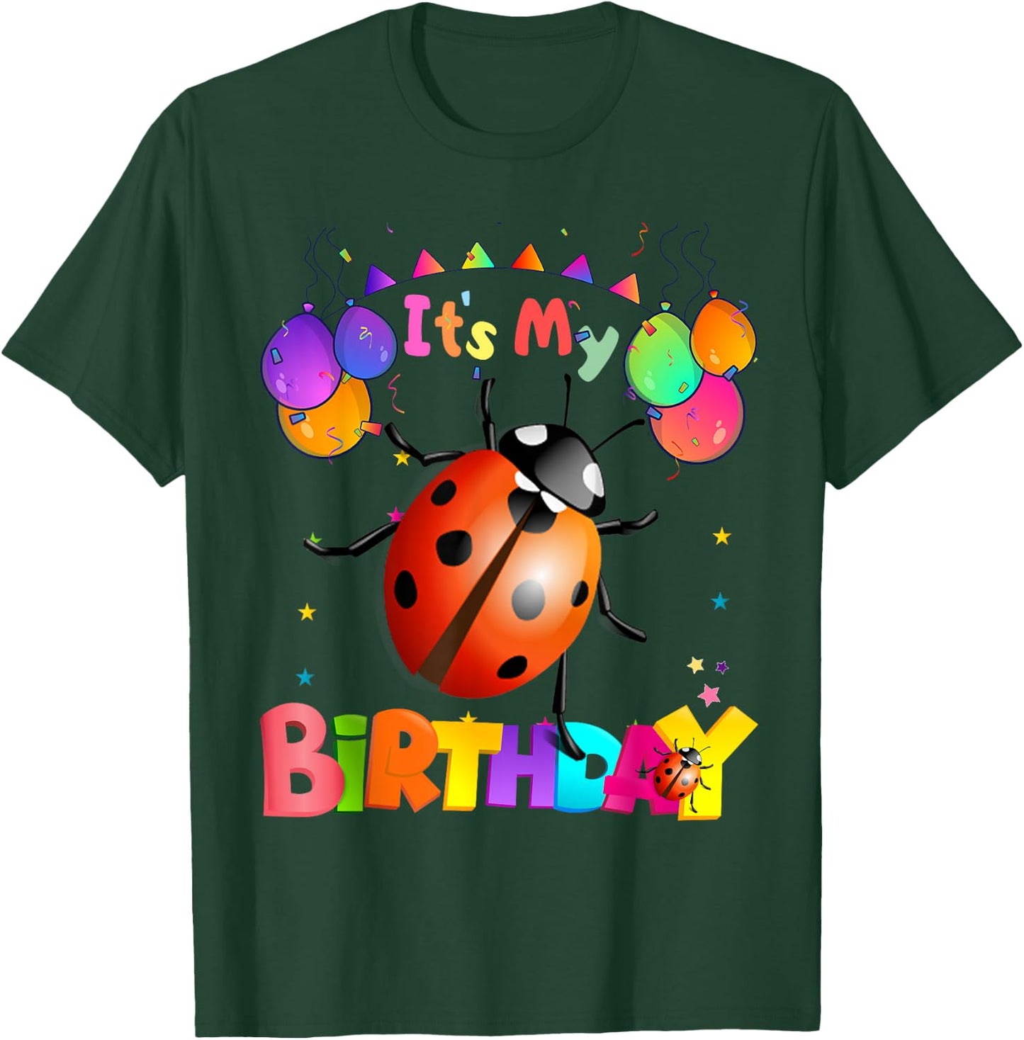ladybug Birthday Happy Birthday Love ladybug T-Shirt - T-Shirt | Forest