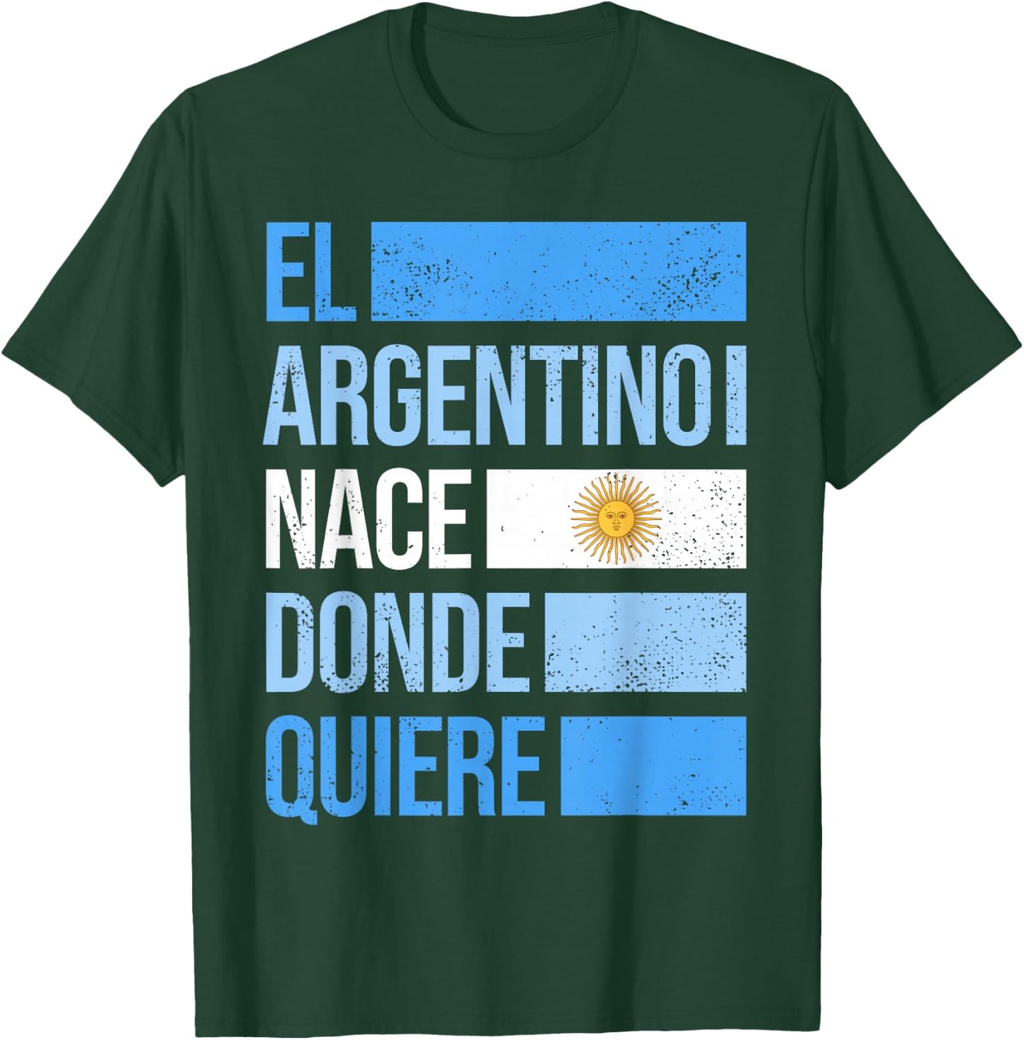 Honorary Argentine Argentina Flag Patriotic Argentinian T-Shirt - T-Shirt | Forest