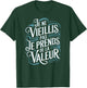 Je Ne Vieillis Pas Vieillis Je Valeur Funny Funny , Black, S T-Shirt - T-Shirt | Forest