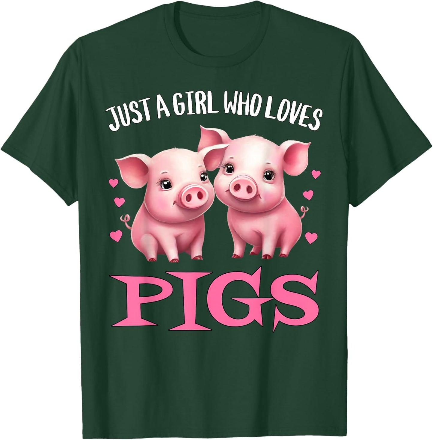 Just A Girl Who Loves Pigs - Cute Baby Piglets Farming Hog T-Shirt - T-Shirt | Forest