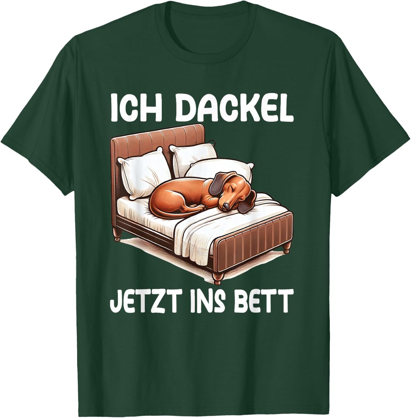 ich Dackel jetzt ins bett Schlafshirt Pyjama T-Shirt - T-Shirt | Forest