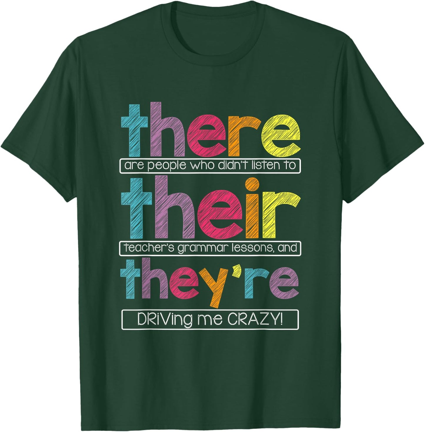 There Their They're English Grammar Teacher Funny Humour , black T-Shirt - T-Shirt | Forest
