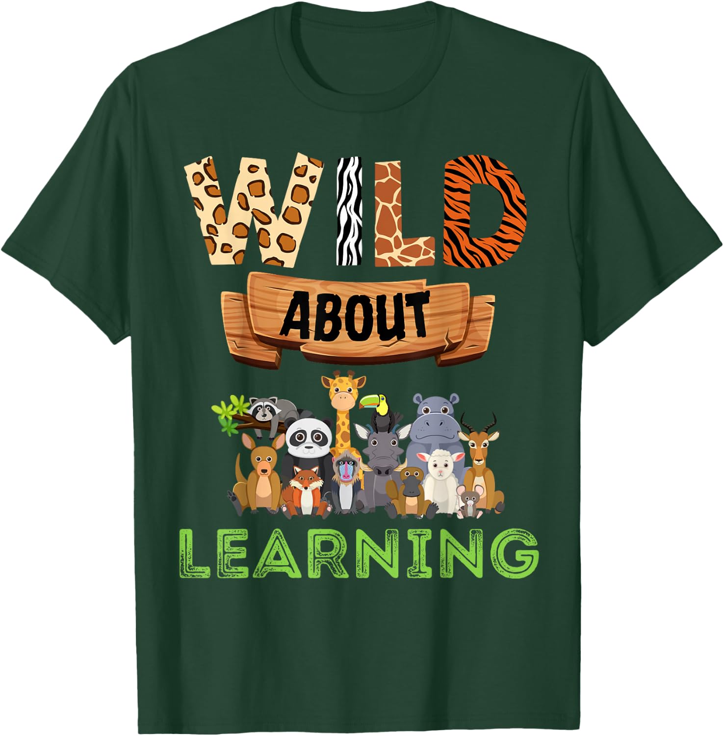 Wild About Learning Teacher Appreciation Back To School Kids T-Shirt - T-Shirt | Forest