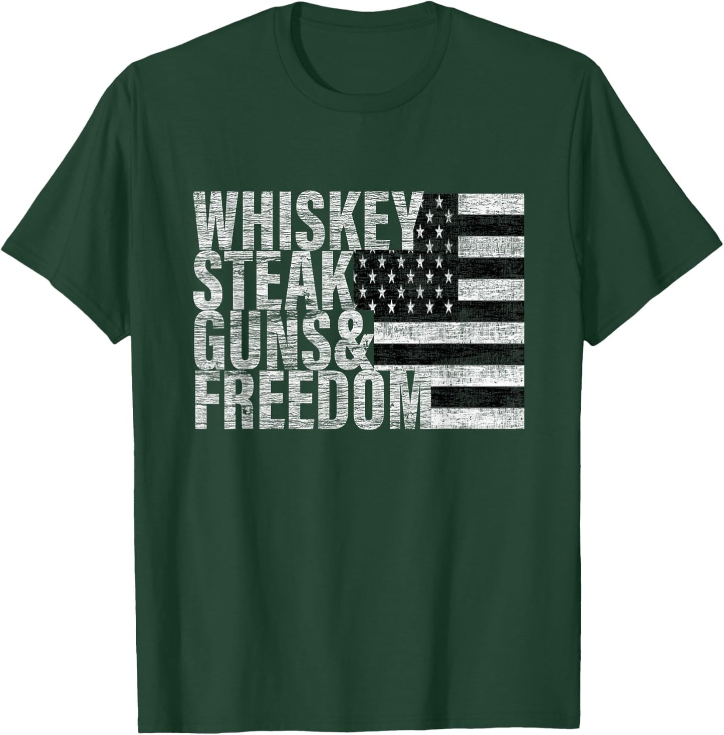 Whiskey Steak Guns & Freedom Flag T-Shirt - T-Shirt | Forest