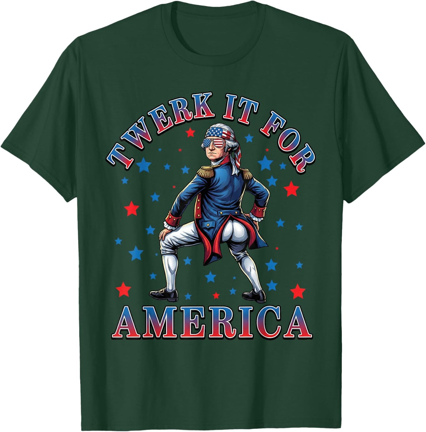 Twerk It for America Funny Patriotic Adult Humor 4th of July T-Shirt - T-Shirt | Forest