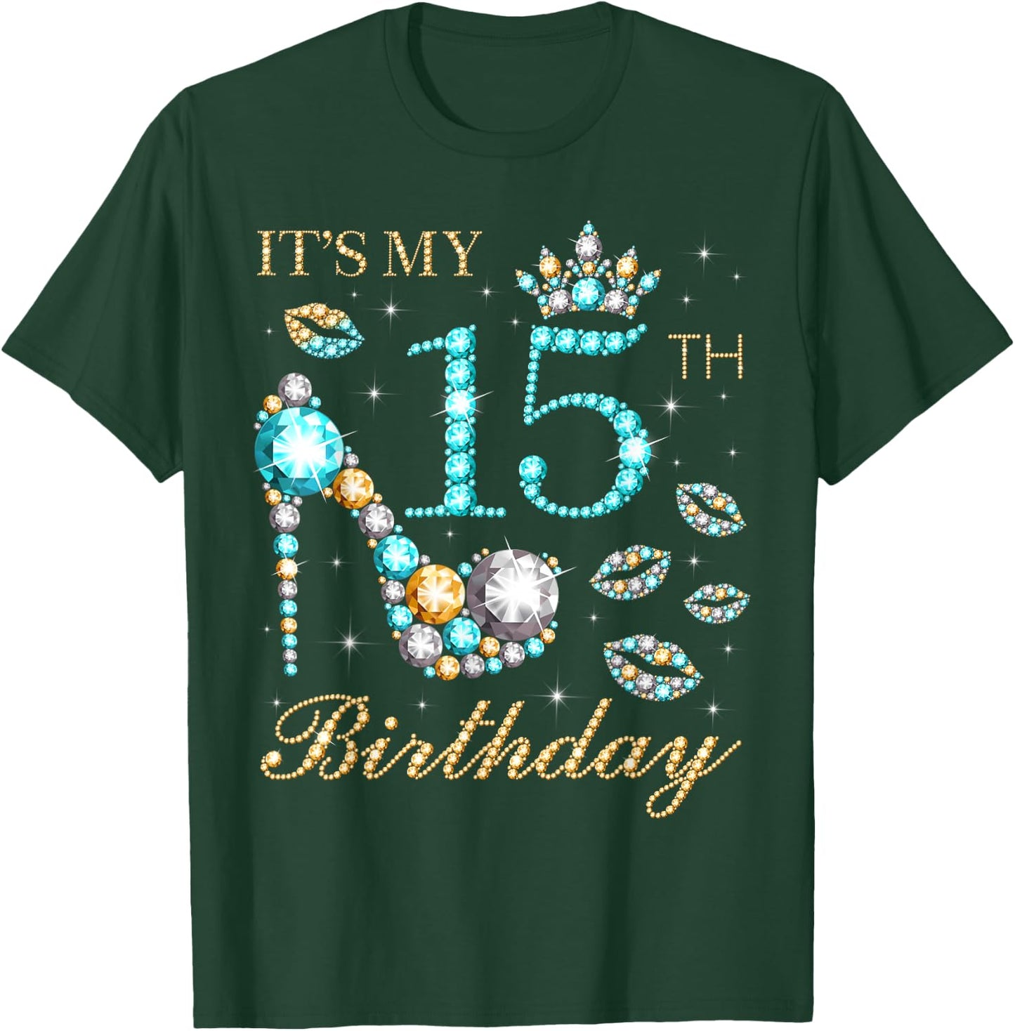 It's My 15th Birthday, 15 Years Old, 15th Birthday Queen T-Shirt - T-Shirt | Forest