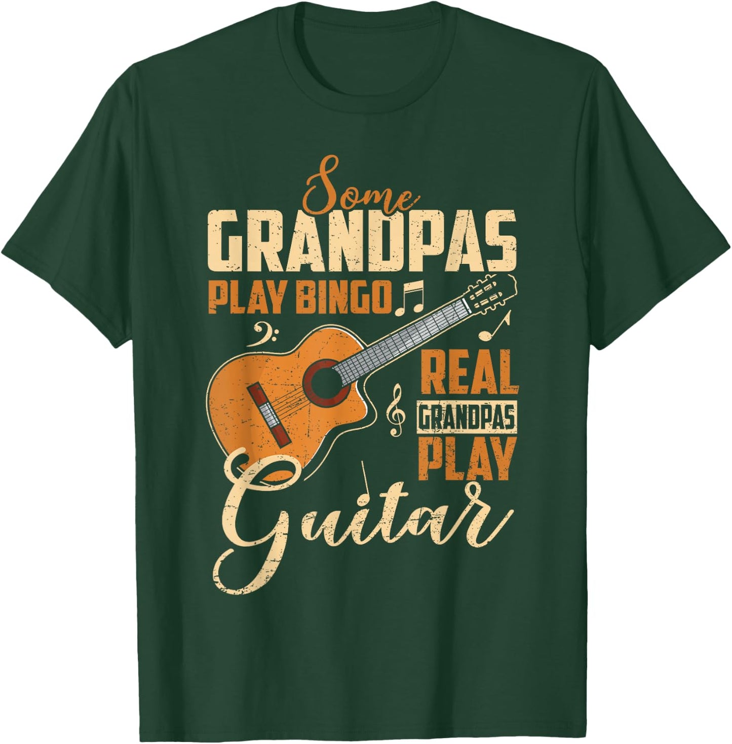 Some Play Bingo Real Grandpas Play Guitar Funny Father's Day T-Shirt - T-Shirt | Forest