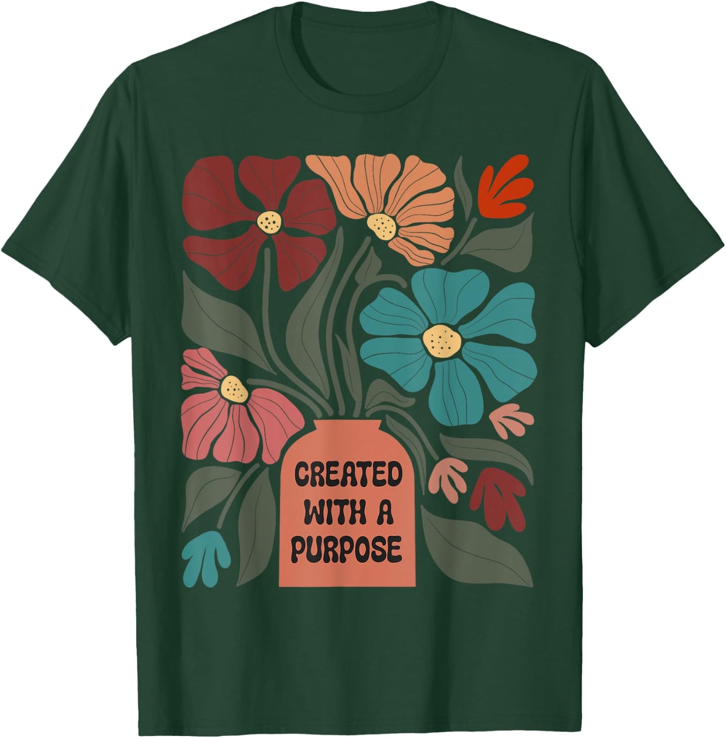 Inspirational Boho Created With A Purpose Positive Message T-Shirt - T-Shirt | Forest