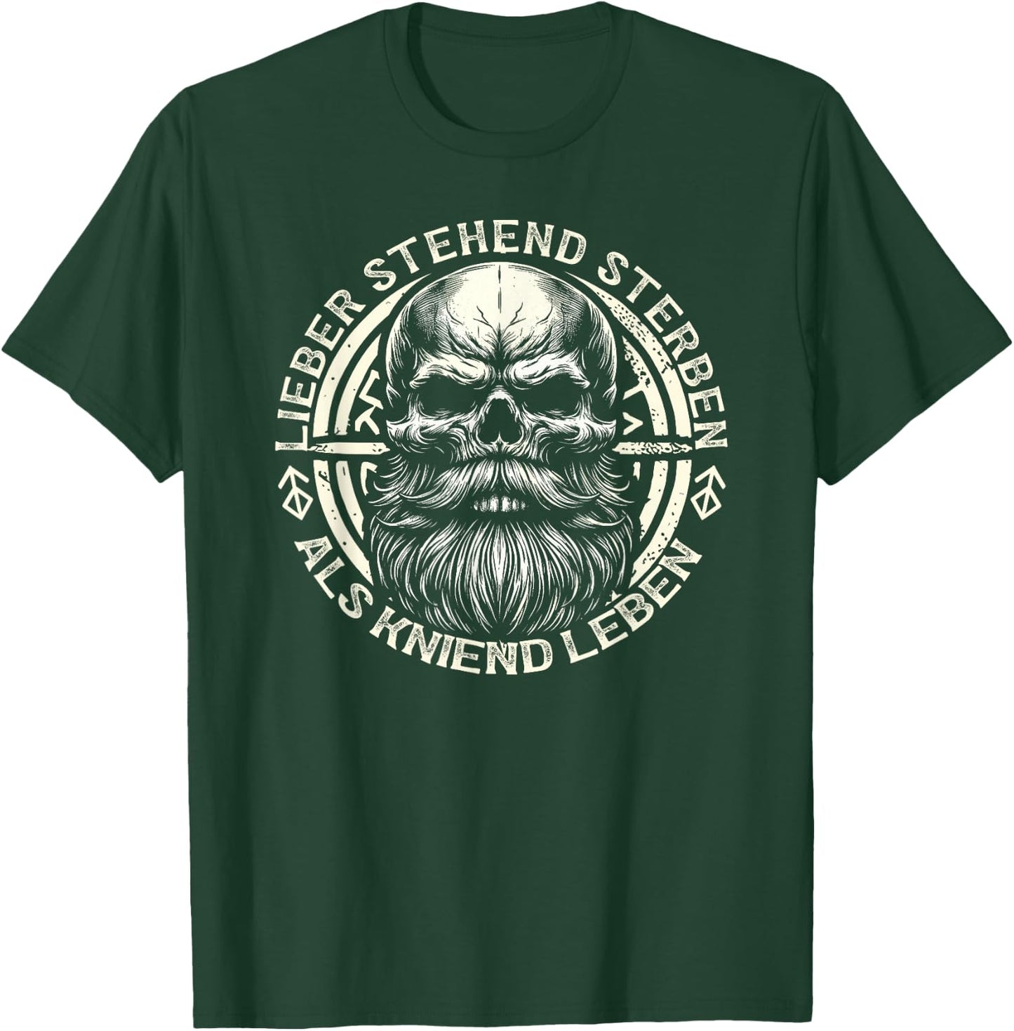 Wikinger Germanen, Lieber Stehend Sterben Als Kniend Leben T-Shirt - T-Shirt | Forest