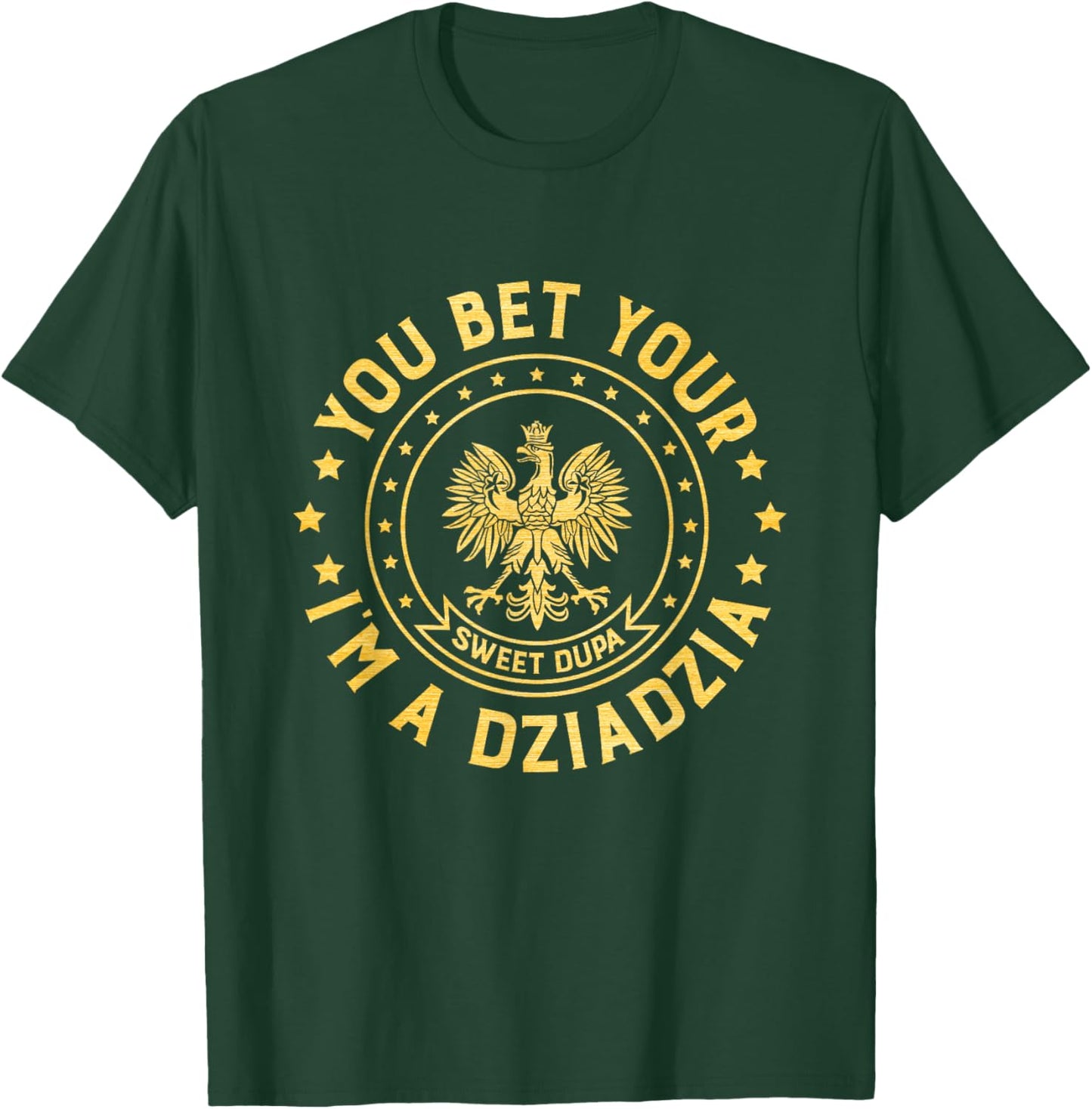 Fathers Day Dziadzia Polish Grandfather Polish Grandpa T-Shirt - T-Shirt | Forest