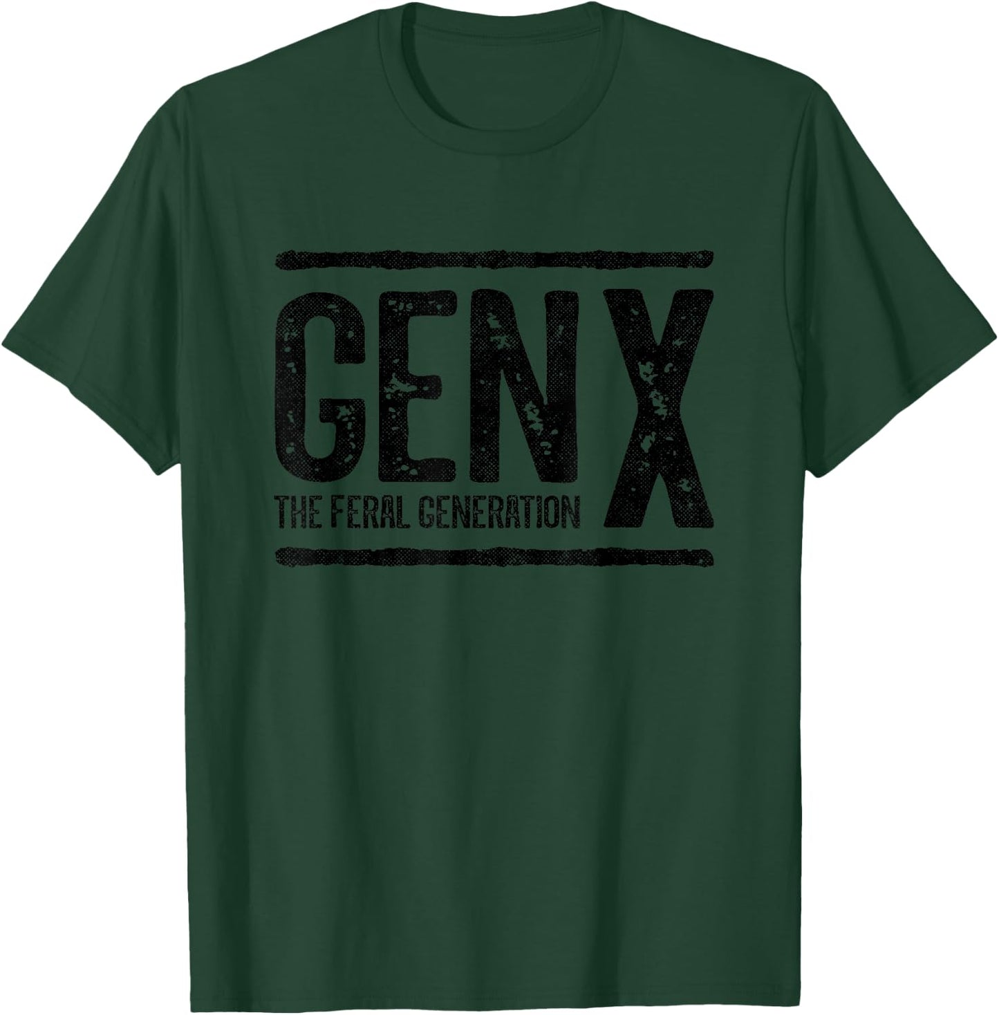 Generation X - Gen X The Feral Generation T-Shirt - T-Shirt | Forest