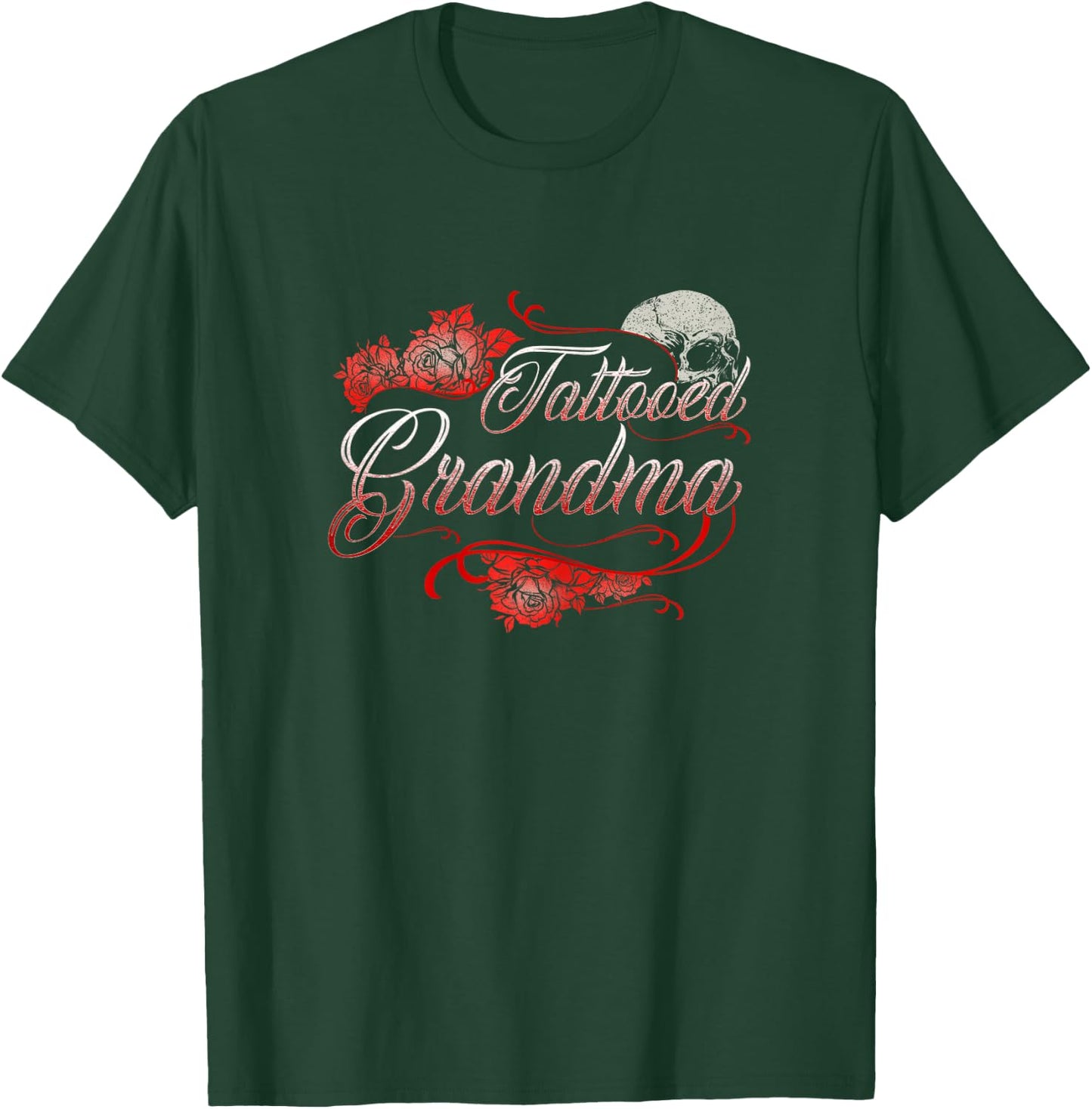 Tattoo Grandma Shirt Cool Tattooed Awesome Inked Rose T T-Shirt - T-Shirt | Forest