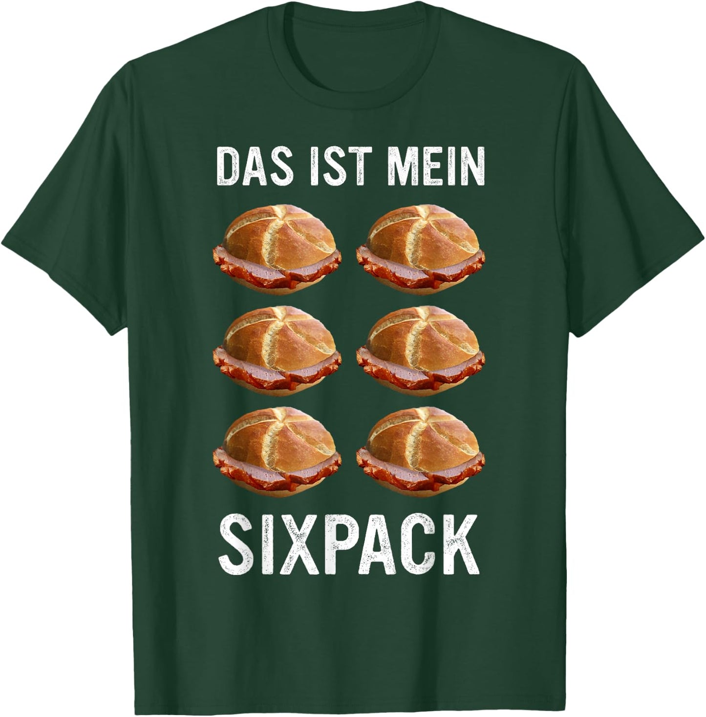 Liver Cheese Bavaria Leberkas Das ist mein Sixpack , black T-Shirt - T-Shirt | Forest