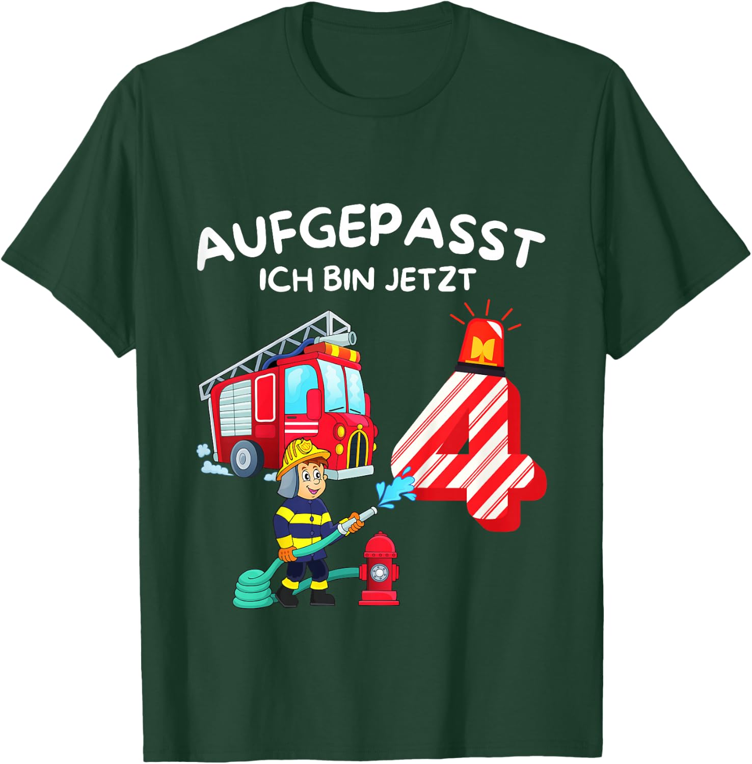 Kinder Geburtstag FEUERWEHR Aufgepasst ich bin jetzt 4 Jahre T-Shirt - T-Shirt | Forest