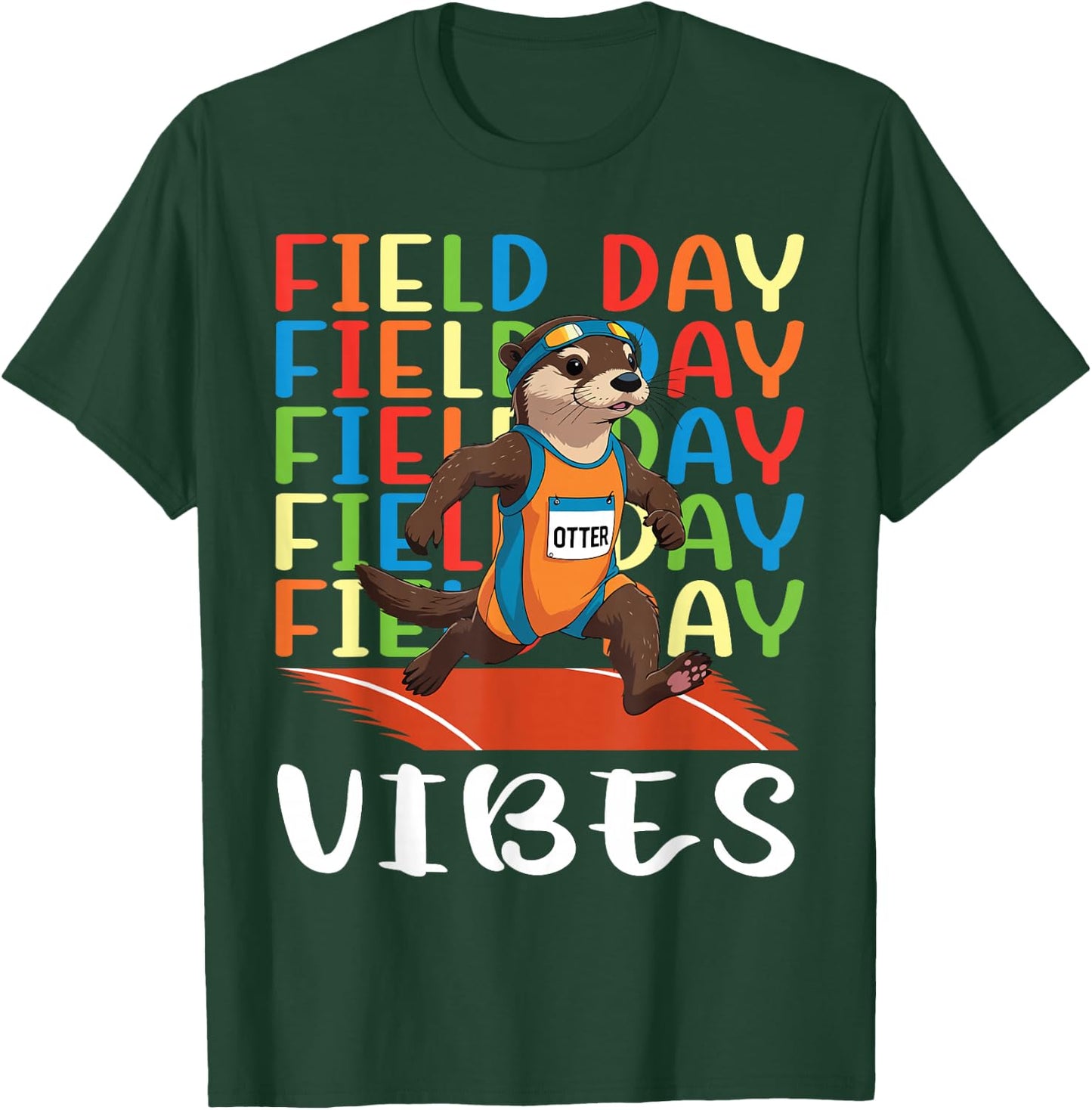 Field Day Field Day Field Day Vibes Running Otter Athlete T-Shirt - T-Shirt | Forest