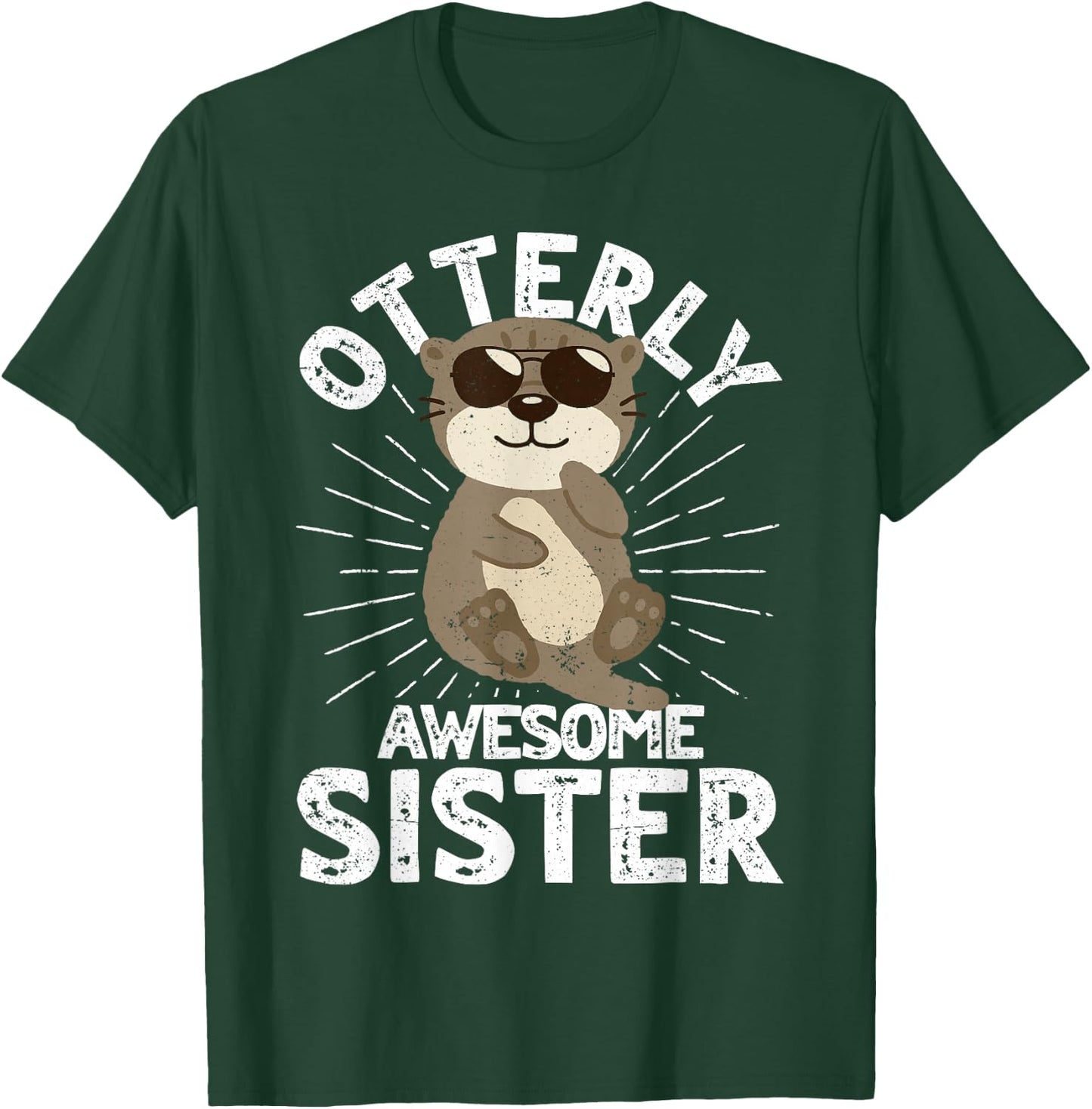 Funny Sister Otterly Awesome Sister Otter Graphic T-Shirt - T-Shirt | Forest