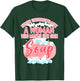 Woman Who Makes Her Own Soap Soapmaker Gift Soap Making T-Shirt - T-Shirt | Forest