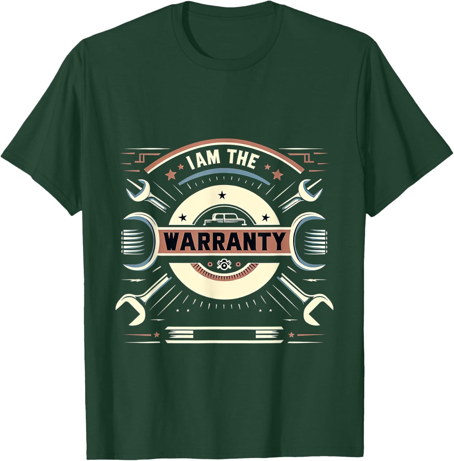 I Am The Warranty _ T-Shirt - T-Shirt | Forest