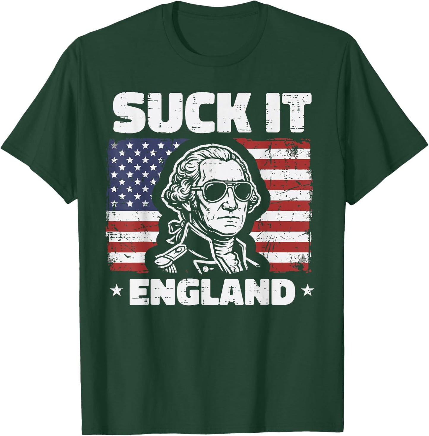Washington Suck It England US Flag 4th of July Men Women T-Shirt - T-Shirt | Forest