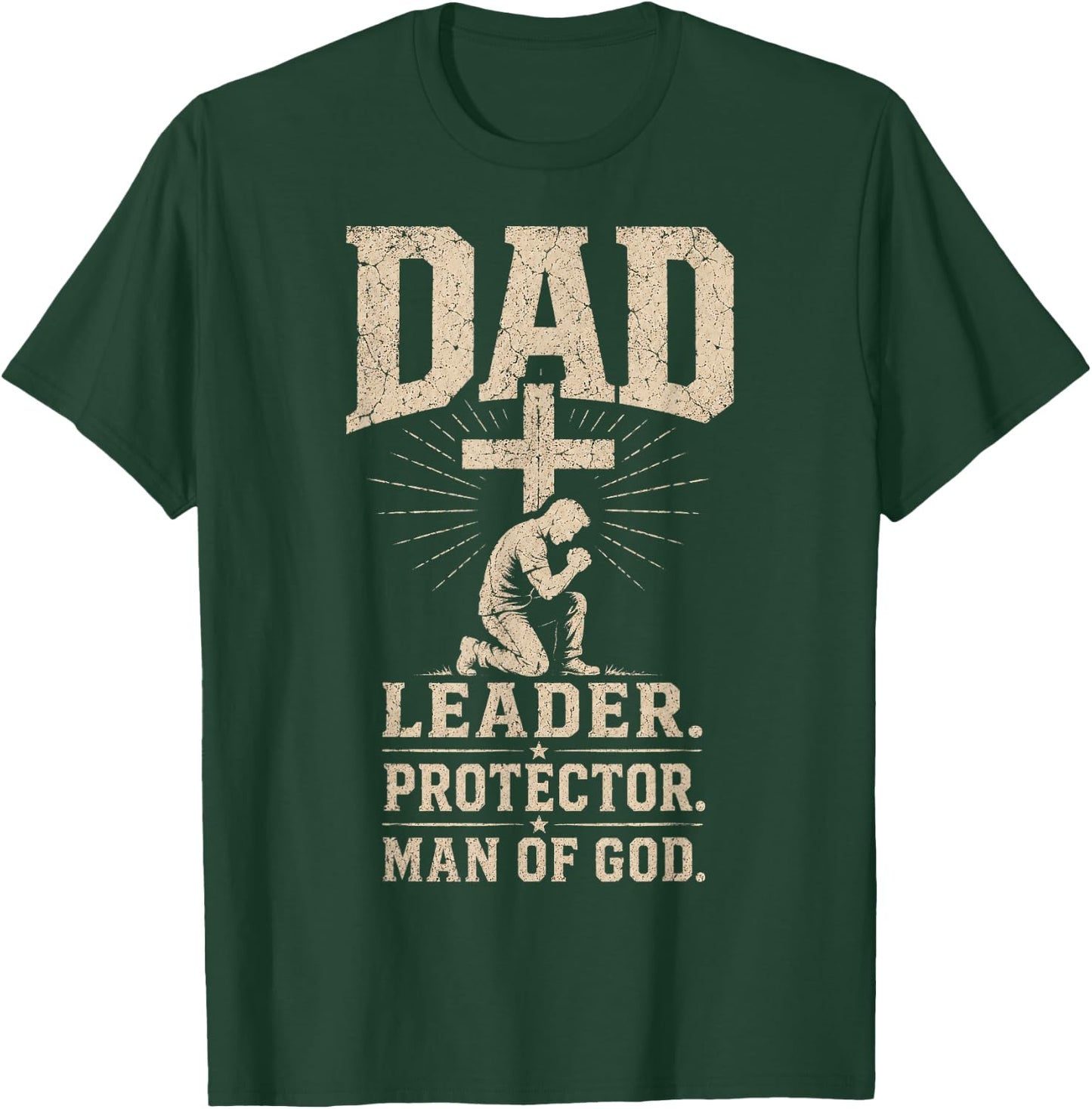 Dad Leader Protector Man of God Christian Father's Day T-Shirt - T-Shirt | Forest