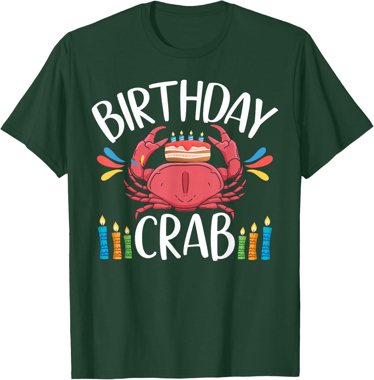Crab Party Birthday Crab Birthday T-Shirt - T-Shirt | Forest