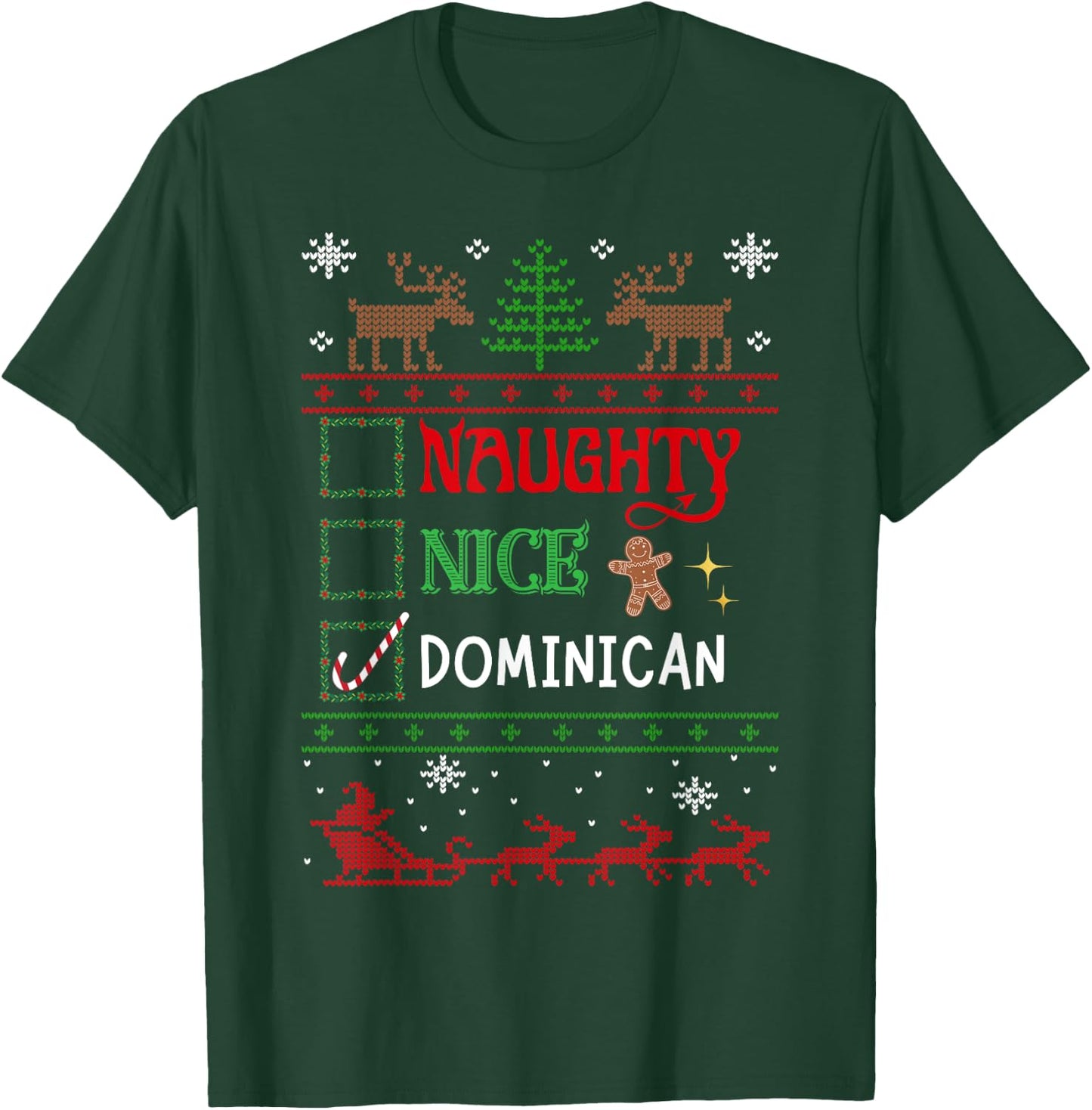 Funny Xmas Nice Naughty List Christmas Dominican Heritage T-Shirt - T-Shirt | Forest