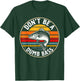 Don't Be a Dumb Bass Fishing Humor Men Casual Outdoors T-Shirt - T-Shirt | Forest