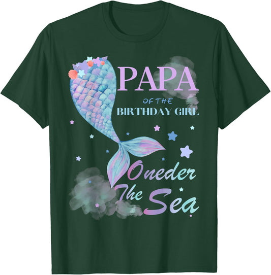 Papa Dad 1st Birthday Mermaid Oneder The Sea Family Matching T-Shirt - T-Shirt | Forest