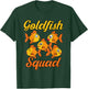 Goldfish Squad Cute Baby Goldfish Hobby T-Shirt - T-Shirt | Forest