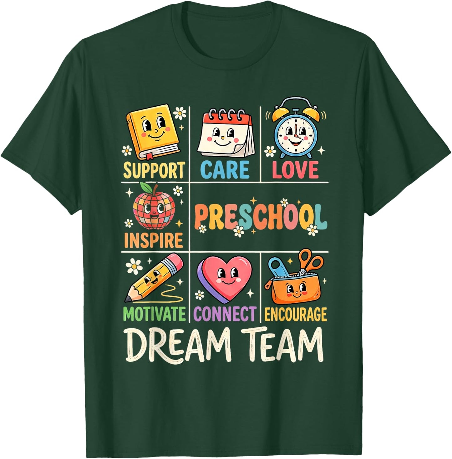 Preschool Dream Team Funny Back to School Teacher Preschool T-Shirt - T-Shirt | Forest