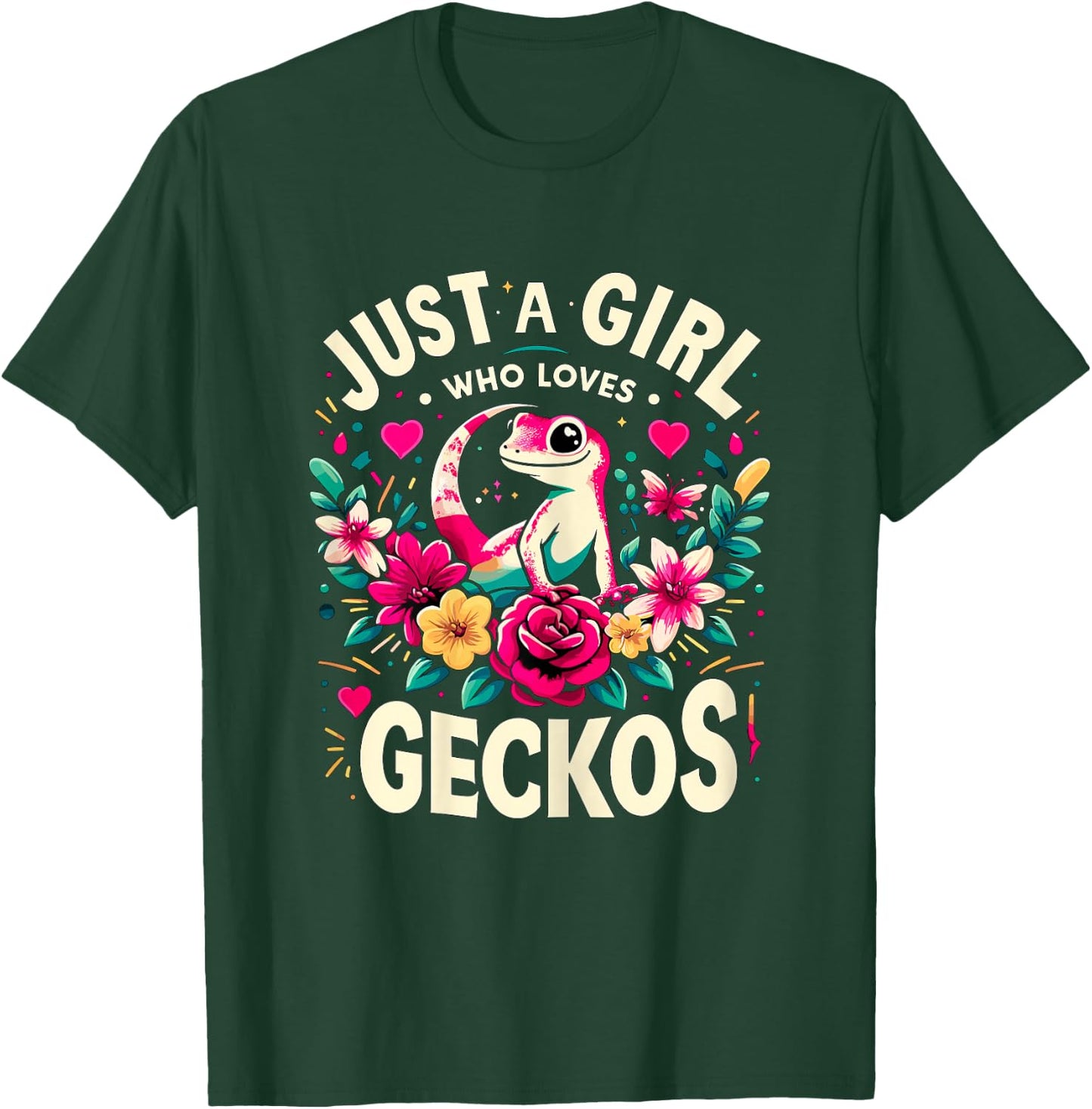 Just a Girl who loves Geckos T-Shirt - T-Shirt | Forest